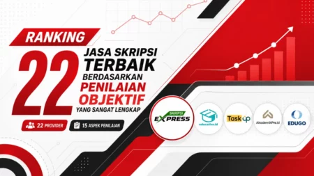 Read more about the article Ranking 22 Jasa Skripsi Terbaik Berdasarkan Penilaian Objektif yang Sangat Lengkap